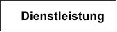 Dienstleistung